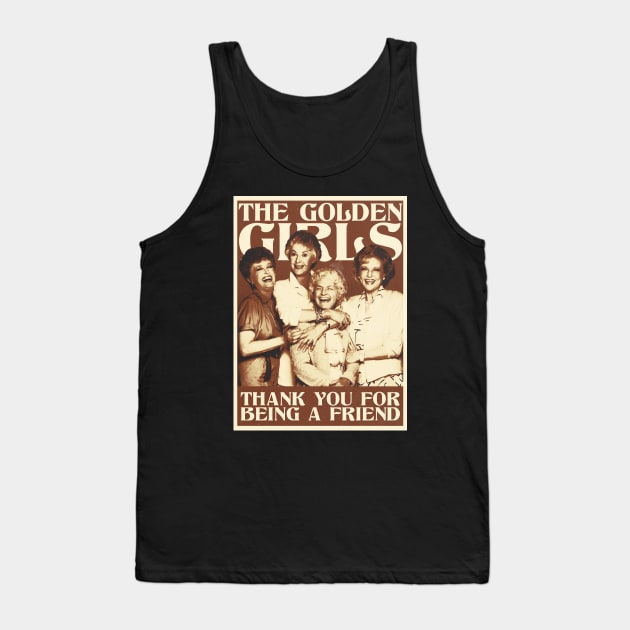 Thank You For Being A Friend Tank Top by mia_me